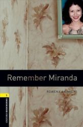 Oxford Bookworms Library 1 Remember Miranda (New Edition) Oxford Bookworms Library 1 Remember Miranda (New Edition)