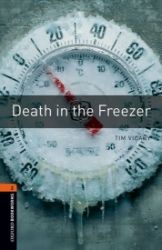 Oxford Bookworms Library 2 Death in the Freezer (New Edition) Oxford Bookworms Library 2 Death in the Freezer (New Edition)