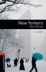 Oxford Bookworms Library 2 New Yorkers (New Edition) Oxford Bookworms Library 2 New Yorkers (New Edition)