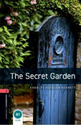 Oxford Bookworms Library 3 The Secret Garden (New Edition) - Čtení v angličtině Oxford Bookworms Library 3 The Secret Garden (New Edition)