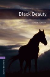 Oxford Bookworms Library 4 Black Beauty (New Edition) - Anna Sewell - Čtení v angličtině Oxford Bookworms Library 4 Black Beauty (New Edition)