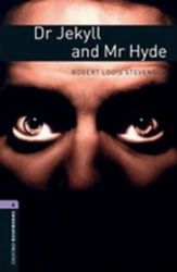 Oxford Bookworms Library 4 Dr Jekyll and Mr Hyde (New Edition) Oxford Bookworms Library 4 Dr Jekyll and Mr Hyde (New Edition)