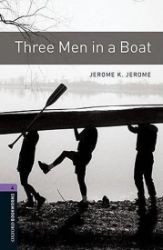 Oxford Bookworms Library 4 Three Men in a Boat (New Edition) Oxford Bookworms Library 4 Three Men in a Boat (New Edition)