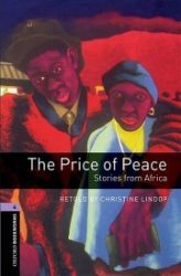 Oxford Bookworms Library 4 The Price of Peace (New Edition) Oxford Bookworms Library 4 The Price of Peace (New Edition)