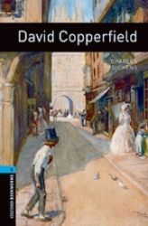 Oxford Bookworms Library 5 David Copperfield (New Edition) - Charles Dickens - Učebnice angličtiny Oxford Bookworms Library 5 David Copperfield (New Edition)