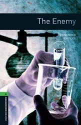 Oxford Bookworms Library 6 The Enemy (New Edition) Oxford Bookworms Library 6 The Enemy (New Edition)