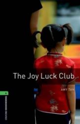 Oxford Bookworms Library 6 Joy Luck Club (New Edition) Oxford Bookworms Library 6 Joy Luck Club (New Edition)