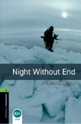 Oxford Bookworms Library 6 Night Without End (New Edition)