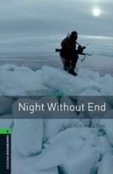 Oxford Bookworms Library 6 Night Without End (New Edition)