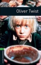 Oxford Bookworms Library 6 Oliver Twist (New Edition) - Charles Dickens - Čtení v angličtině Oxford Bookworms Library 6 Oliver Twist (New Edition)