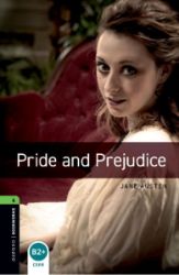 Oxford Bookworms Library 6 Pride and Prejudice (New Edition) - Jane Austen - Čtení v angličtině Oxford Bookworms Library 6 Pride and Prejudice (New Edition)