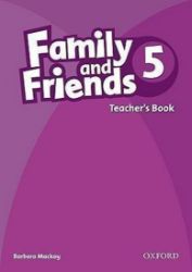Family and Friends 5 Teacher's Book Family and Friends 5 Teacher's Book