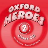 Oxford Heroes 2 Class Audio CDs /2/ Oxford Heroes 2 Class Audio CDs /2/