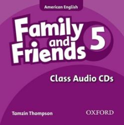 Family and Friends American English 5 Class Audio CDs /2/ Family and Friends American English 5 Class Audio CDs /2/