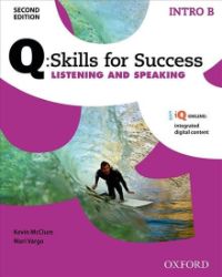 Q Skills for Success Intro Listening & Speaking Student's Book B (2nd)