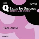 Q Skills for Success Intro Reading & Writing Class Audio CD /1/ (2nd) Q Skills for Success Intro Reading & Writing Class Audio CD /1/ (2nd)