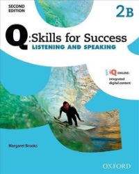 Q Skills for Success 2 Listening & Speaking Student's Book B (2nd) Q Skills for Success 2 Listening & Speaking Student's Book B (2nd)