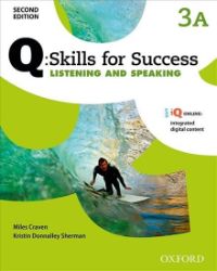 Q Skills for Success 3 Listening & Speaking Student's Book A (2nd) Q Skills for Success 3 Listening & Speaking Student's Book A (2nd)