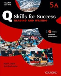 Q Skills for Success 5 Reading & Writing Student's Book A (2nd) Q Skills for Success 5 Reading & Writing Student's Book A (2nd)