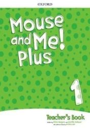 Mouse and Me! Plus 1 Teacher's Book Pack - Učebnice angličtiny pro ZŠ Mouse and Me! Plus 1 Teacher´s Book Pack
