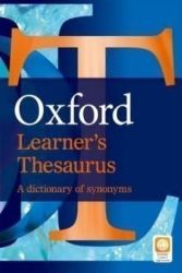 Oxford Learner's Thesaurus new edition - Anglické slovníky Oxford Learner´s Thesaurus new edition