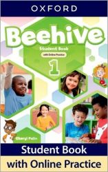Beehive 1 Student's Book with Online Practice Beehive 1 Student's Book with Online Practice