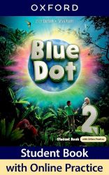 Blue Dot 2 Student´s Book with Online practice - Susan Rivers,Lesley Koustaff - Učebnice angličtiny pro SŠ Blue Dot 2 Student´s Book with Online practice
