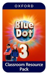 Blue Dot 3 Classroom Resources Pack Blue Dot 3 Classroom Resources Pack