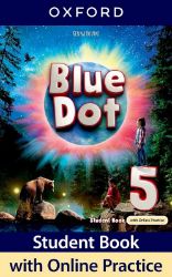 Blue Dot 5 Student´s Book with Online practice - Kenna Bourke - Učebnice angličtiny pro SŠ Blue Dot 5 Student´s Book with Online practice