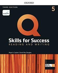 Q Skills for Success 5 Reading & Writing Student's Book with iQ Online Practice, 3rd Q Skills for Success 5 Reading & Writing Student's Book with iQ Online Practice, 3rd
