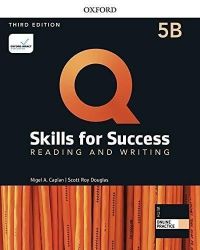 Q Skills for Success 5 Reading & Writing Student's Book B with iQ Online Practice, 3rd