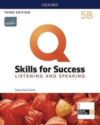 Q Skills for Success 5 Listening & Speaking Student's Book B with iQ Online Practice, 3rd - Odborná angličtina Q Skills for Success 5 Listening & Speaking Student´s Book B with iQ Online Practice, 3rd