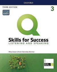 Q Skills for Success 3 Listening & Speaking Student's Book with iQ Online Practice, 3rd Q Skills for Success 3 Listening & Speaking Student's Book with iQ Online Practice, 3rd