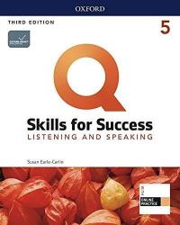 Q Skills for Success 5 Listening & Speaking Student's Book with iQ Online Practice, 3rd Q Skills for Success 5 Listening & Speaking Student's Book with iQ Online Practice, 3rd