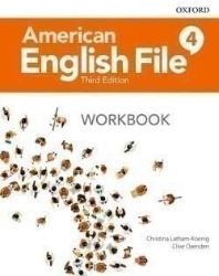 American English File Third Edition Level 4: Workbook American English File Third Edition Level 4: Workbook