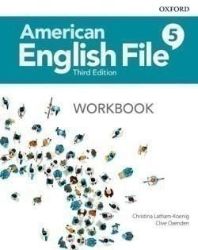 American English File Third Edition Level 5: Workbook American English File Third Edition Level 5: Workbook