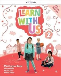 Learn with Us 2 Activity Book with Online Practice Learn with Us 2 Activity Book with Online Practice