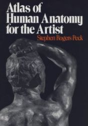Atlas of Human Anatomy for the Artist - Stephen Rogers Peck - Produkty Atlas of Human Anatomy for the Artist