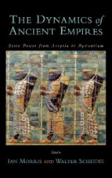 The Dynamics of Ancient Empires - Ian Morris - Produkty The Dynamics of Ancient Empires
