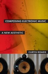 Composing Electronic Music - Produkty Composing Electronic Music
