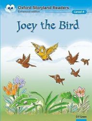 Oxford Storyland Readers 4 Joey the Bird Oxford Storyland Readers 4 Joey the Bird