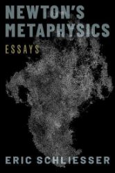 Newton´s Metaphysics - Eric Schliesser - Produkty Newton´s Metaphysics