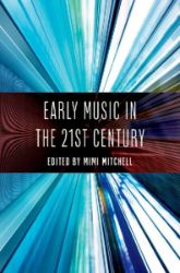 Early Music in the 21st Century - Produkty Early Music in the 21st Century