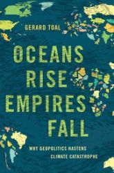 Oceans Rise Empires Fall - Gerard Toal - Produkty Oceans Rise Empires Fall
