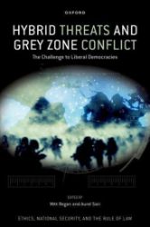 Hybrid Threats and Grey Zone Conflict - Mitt Regan - Produkty Hybrid Threats and Grey Zone Conflict