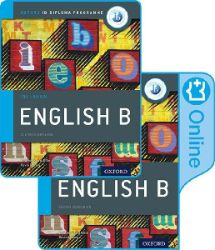 IB English B Course Book Pack: Oxford IB Diploma Programme (Print Course Book & Enhanced O - Anglická gramatika a slovní zásoba IB English B Course Book Pack: Oxford IB Diploma Programme (Print Course Book & Enhanced Online Course Book)