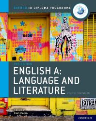 IB English A: Language and Literature Course Book IB English A: Language and Literature Course Book