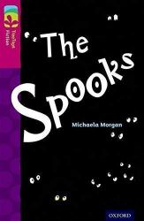 Oxford Reading Tree TreeTops Fiction 10 The Spooks - Michaela Morgan - Čtení v angličtině Oxford Reading Tree TreeTops Fiction 10 The Spooks