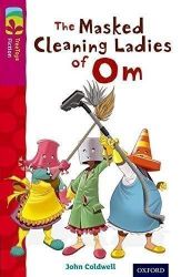 Oxford Reading Tree TreeTops Fiction 10 The Masked Cleaning Ladies of Om - Michaela Morgan - Čtení v angličtině Oxford Reading Tree TreeTops Fiction 10 The Masked Cleaning Ladies of Om