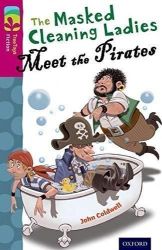 Oxford Reading Tree TreeTops Fiction 10 More Pack A The Masked Cleaning Ladies Meet the Pi - Čtení v angličtině Oxford Reading Tree TreeTops Fiction 10 More Pack A The Masked Cleaning Ladies Meet the Pirates